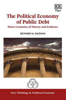 The Political Economy of Public Debt - Richard M. Salsman