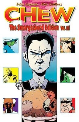 Chew Smorgasbord Edition Volume 3 - John Layman