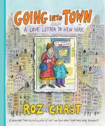 Going into Town - Roz Chast