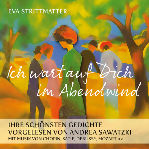 Ich wart auf Dich im Abendwind - Eva Strittmatter