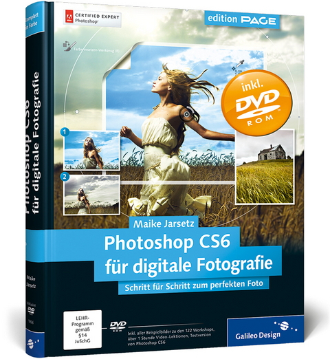 Photoshop CS6 für digitale Fotografie - Maike Jarsetz
