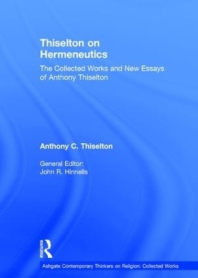 Thiselton on Hermeneutics - Anthony C. Thiselton