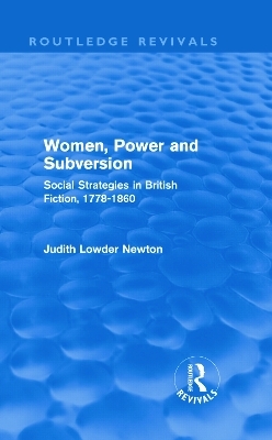 Women, Power and Subversion (Routledge Revivals) - Judith Lowder Newton