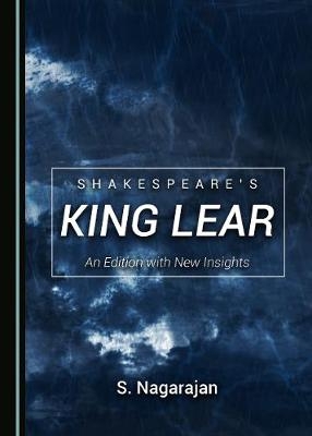 Shakespeare's King Lear - S. Nagarajan