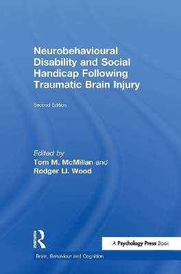 Neurobehavioural Disability and Social Handicap Following Traumatic Brain Injury - 