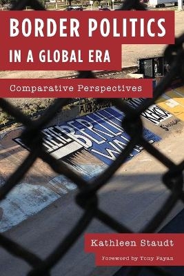 Border Politics in a Global Era - Kathleen Staudt