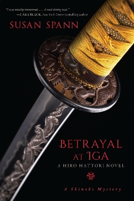 Betrayal at Iga - Susan Spann