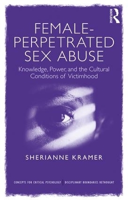 Female-Perpetrated Sex Abuse - Sherianne Kramer