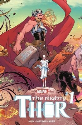 Mighty Thor Vol. 1: Thunder in her Veins - Jason Aaron