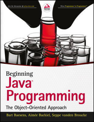 Beginning Java Programming - Bart Baesens, Aimee Backiel, Seppe Vanden Broucke