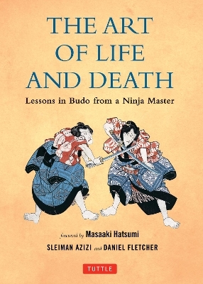 The Art of Life and Death - Daniel Fletcher, Sleiman Azizi