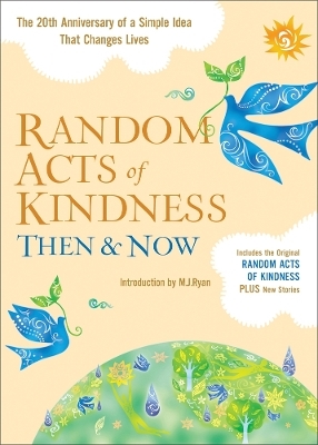 Random Acts of Kindness Then and Now - 