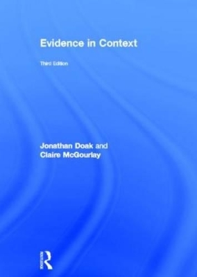 Evidence in Context - Jonathan Doak, Claire McGourlay, Mark Thomas