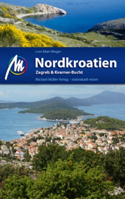 Nordkroatien - Zagreb & Kvarner Bucht - Lore Marr-Bieger
