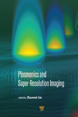 Plasmonics and Super-Resolution Imaging - 