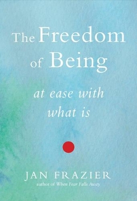 Freedom of Being - Jan Frazier