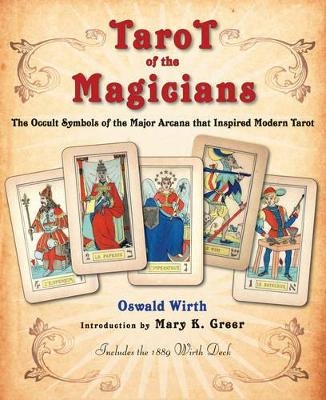 Tarot of the Magicians - Oswald Wirth