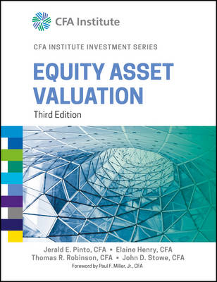 Equity Asset Valuation - Jerald E. Pinto, Elaine Henry, Thomas R. Robinson
