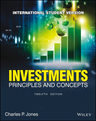 Investments, Isv: Principles and Concepts - Charles P. Jones