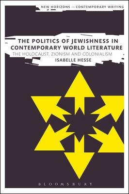 The Politics of Jewishness in Contemporary World Literature - Dr Isabelle Hesse