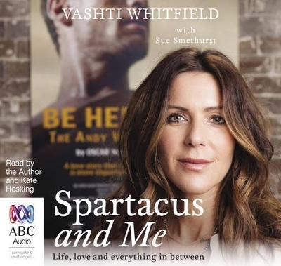 Spartacus and Me - Vashti Whitfield, Sue Smethurst