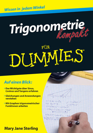 Trigonometrie kompakt für Dummies - Mary Jane Sterling