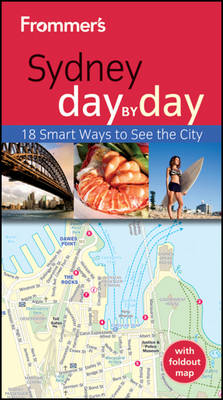 Frommer's Sydney Day by Day - Lee Atkinson