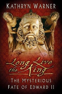 Long Live the King - Kathryn Warner