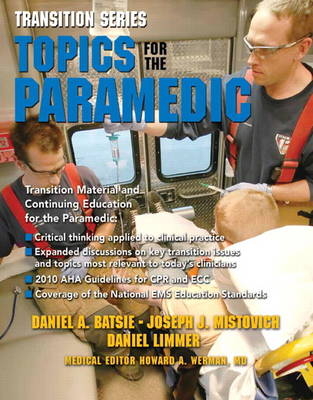 Transition Series - Daniel J. Batsie, Daniel J. Limmer  EMT-P, Joseph J. Mistovich