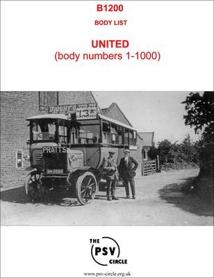 Body List - United (Body Numbers 1-1000) -  The PSV Circle Publications Team