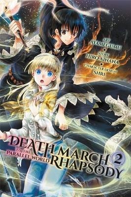 Death March to the Parallel World Rhapsody, Vol. 2 (manga) - Hiro Ainana