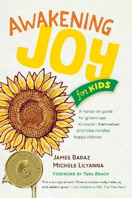 Awakening Joy for Kids - James Baraz, Michele Lilyanna