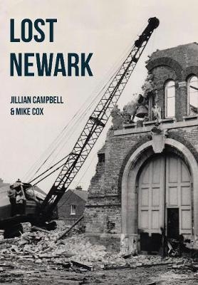 Lost Newark - Jillian Campbell, Mike Cox