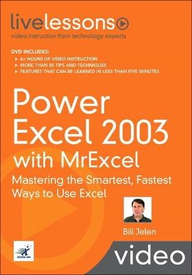 Power Excel 2003 with MrExcel LiveLessons (Video Training) - Bill Jelen