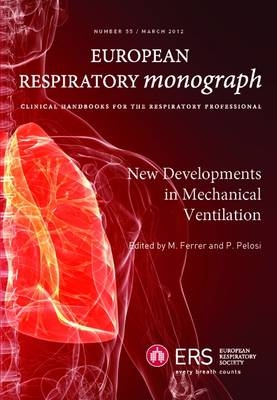 New Developments in Mechanical Ventilation - M. Ferrer, P. Pelosi