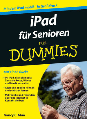 iPad für Senioren für Dummies - Nancy C. Muir