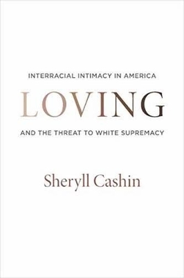 Loving - Sheryll Cashin