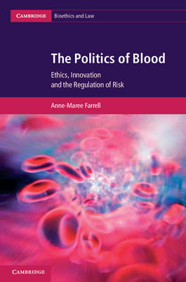 The Politics of Blood - Anne-Maree Farrell