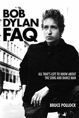 Bob Dylan FAQ - Bruce Pollock