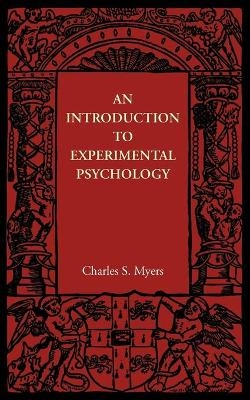 An Introduction to Experimental Psychology - Charles S. Myers