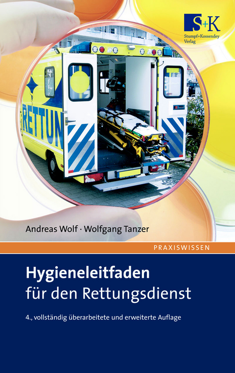 Hygieneleitfaden für den Rettungsdienst - Andreas Wolf, Wolfgang Tanzer