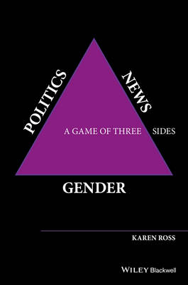 Gender, Politics, News - Karen Ross