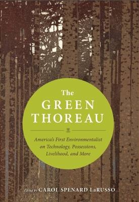 The Green Thoreau - Henry David Thoreau