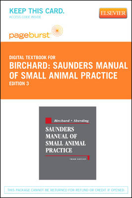 Saunders Manual of Small Animal Practice - Elsevier eBook on Vitalsource (Retail Access Card) - Stephen J Birchard, Robert G Sherding