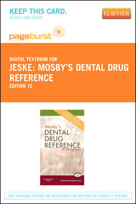 Mosby's Dental Drug Reference - Pageburst E-Book on Vitalsource (Retail Access Card) - 