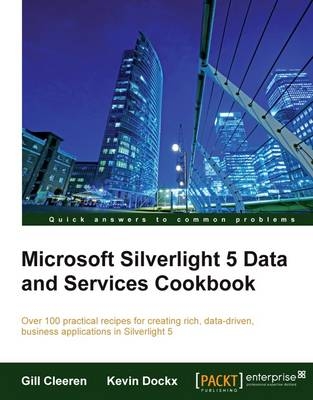 Microsoft Silverlight 5 Data and Services Cookbook - Gill Cleeren, Kevin Dockx