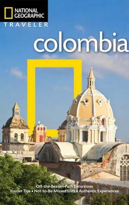 National Geographic Traveler: Colombia - Christopher P. Baker