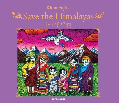 Save the Himalayas - Rima Fujita