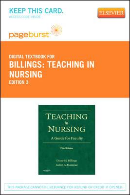 Teaching in Nursing - Elsevier eBook on VitalSource (Retail Access Card) - Diane M. Billings, Judith A. Halstead