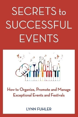 Secrets to Successful Events - Lynn Fuhler